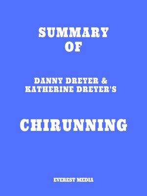 cover image of Summary of Danny Dreyer & Katherine Dreyer's ChiRunning